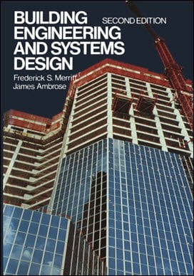 Merritt F. S., Building Engineering and Systems Design, 2nd ed, 1990