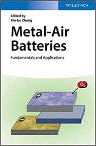 Metal-Air Batteries - Fundamentals and Applications