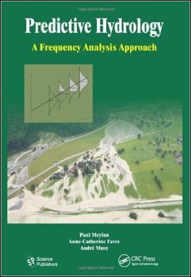 Meylan P., Predictive Hydrology - A Frequency Analysis Approach, 2012