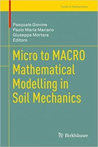 Micro To Macro Mathematical Modelling In Soil Mechanics, 2018