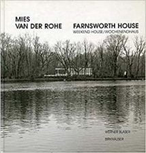 Mies Van Der Rohe Farnsworth House - Weekend House Wochenendhaus, 1999