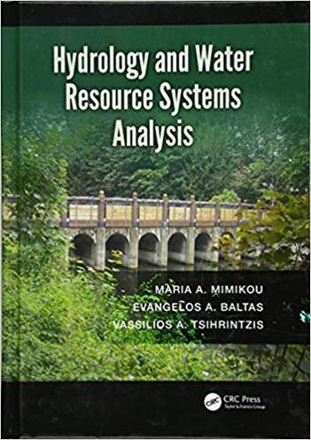 Mimikou M. A., Hydrology and Water Resource Systems Analysis, 2016