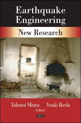 Miura T., Earthquake Engineering - New Research, 2009