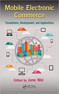 Mobile Electronic Commerce Foundations, Development, And Applications, 2014