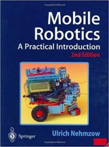 Mobile Robotics A Practical Introduction - 2nd edition