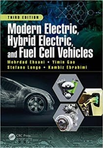 Modern Electric, Hybrid Electric, And Fuel Cell Vehicles, 3rd ed, 2018