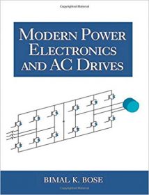 Modern Power Electronics And Ac Drives, 2001