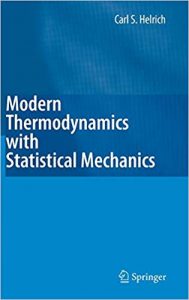 Modern Thermodynamics With Statistical Mechanics, 2009