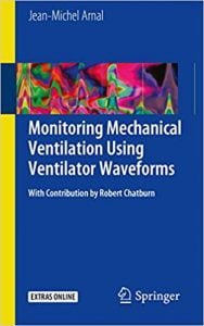 Monitoring Mechanical Ventilation Using Ventilator Waveforms, 2018