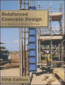 Mosley W. H., Reinforced Concrete Design, 5th ed, 1999