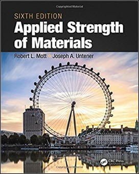 Mott R. L., Applied Strength of Materials, 6th ed, 2017