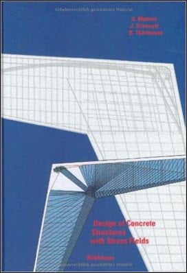 Muttoni A., Design of Concrete Structures with Stress Fields, 1997