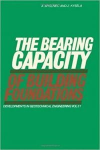 Myslivec A., The Bearing Capacity of Building Foundations, 1978