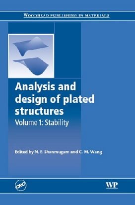 N. E. Shanmugam, Analysis and Design of Plated Structures, 2006