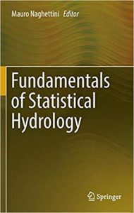 Naghettini M., Fundamentals of Statistical Hydrology, 2017