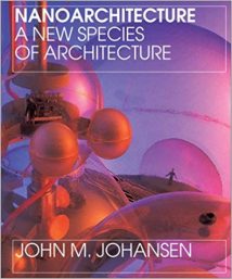 Nanoarchitecture - A New Species Of Architecture, 2002