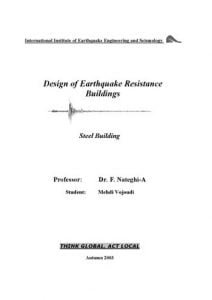 Nateghi F., Design of Earthquake Resistance Buildings - Steel Building, 2003