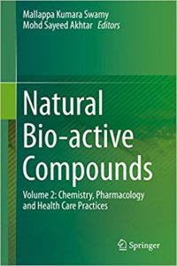 Natural Bio-Active Compounds - Chemistry, Pharmacology And Health Care Practices, 2019