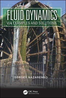 Nazarenko S., Fluid Dynamics via Examples and Solutions, 2015