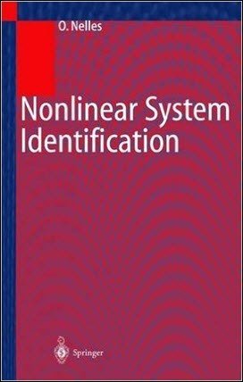 Nelles O., Nonlinear System Identification_ From Classical Approaches to Neural Networks and Fuzzy Models, 2001