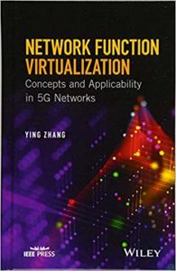 Network Function Virtualization - Concepts And Applicability In 5G Networks, 2018