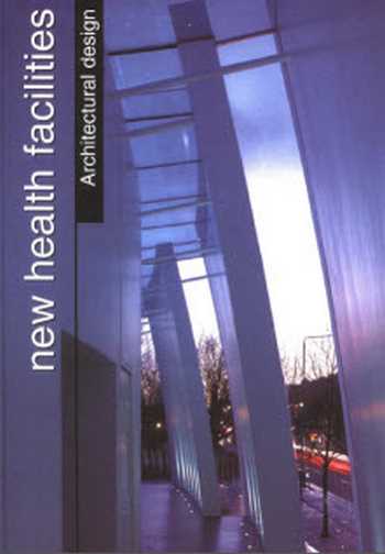 Download Architecture book, Architecture book, Download Free Architecture Book, دانلود کتاب معماری, کتاب معماری, مهندسی معماری, کتابهای معماری, دانلود معماری, کتابهای معماری, کتب معماری, دانلود کتب معماری New Health Facilities Architectural Design , دانلود کتاب New Health Facilities Architectural Design , کتاب New Health Facilities Architectural Design , دانلود New Health Facilities Architectural Design ,