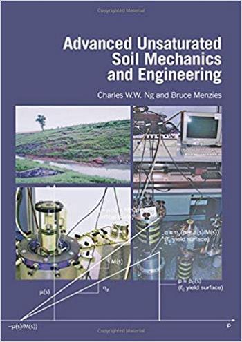 Ng C. W. W., Advanced Unsaturated Soil Mechanics and Engineering, 2007