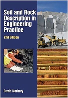 Norbury D., Soil and Rock Description in Engineering Practice, 2nd ed, 2016