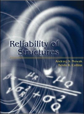 Nowak A. S., Reliability of Structures, 2000