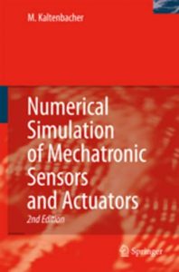 Numerical Simulation Of Mechatronic Sensors And Actuators