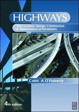 O'Flaherty C. A., Highways, 4th ed, 2002