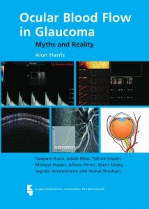 Ocular Blood Flow In Glaucoma Myths And Reality, 2009