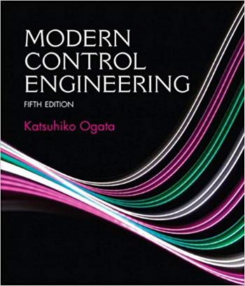 Ogata K., Modern Control Engineering, 5th ed, 2010