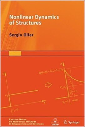 Oller S., Nonlinear Dynamics of Structures, 2015