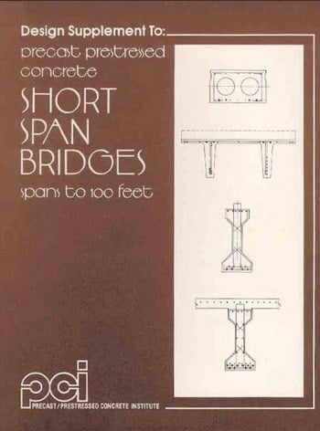 PCI, Design Supplement To - Precast Prestressed Concrete Short Span Bridges - Spans to 100 Feet, 1984