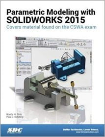 Parametric Modeling With Solidworks 2015, 2015