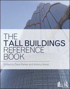 Parker D., The Tall Buildings Reference Book, 2013