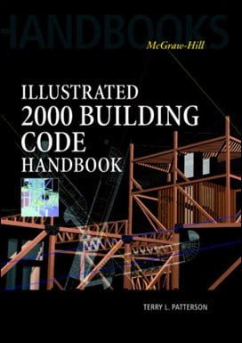 Patterson T. L., Illustrated 2000 Building Code Handbook, 2001