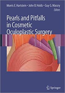 Pearls And Pitfalls In Cosmetic Oculoplastic Surgery, 2008