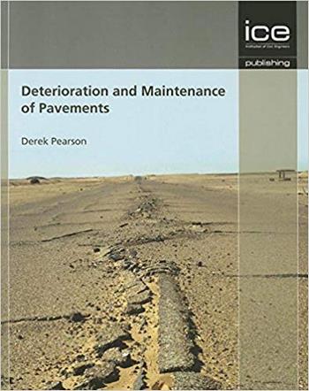 Pearson D., Deterioration and Maintenance of Pavements, 2011