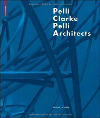 Download Architecture book, Architecture book, Download Free Architecture Book, دانلود کتاب معماری, کتاب معماری, مهندسی معماری, کتابهای معماری, دانلود معماری, کتابهای معماری, کتب معماری, دانلود کتب معماری Pelli Clarke Pelli Architects , دانلود کتاب Pelli Clarke Pelli Architects , کتاب Pelli Clarke Pelli Architects , دانلود Pelli Clarke Pelli Architects ,