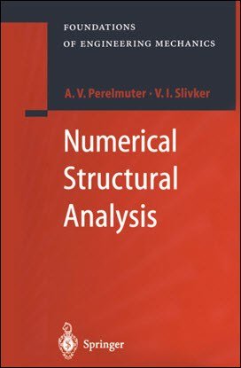 Perelmuter A. V., Numerical Structural Analysis, 2003