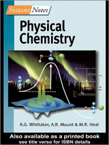 Physical Chemistry - Instant Notes, 2000