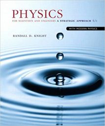 Physics For Scientists And Engineers - A Strategic Approach With Modern Physics, 4th ed, 2016