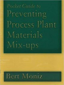 Pocket Guide To Preventing Process Plant Materials Mix-Ups, 3rd ed, 2000