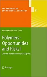 Polymers - Opportunities And Risks I - General And Environmental Aspects, 2010