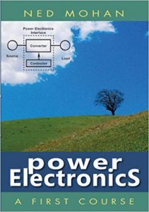 Power Electronics - A First Course, 2012