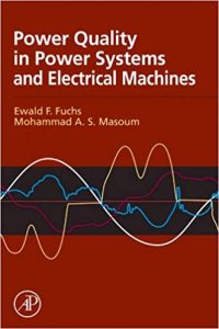 Power Quality In Electrical Machines And Power Systems, 2008