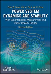 Power System Dynamics And Stability - With Synchrophasor Measurement And Power System Toolbox, 2nd ed, 2018