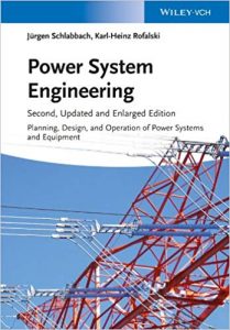 Power System Engineering - Planning, Design, And Operation Of Power Systems And Equipment, 2nd ed, 2014